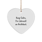 Funny Architect Heart Christmas Ornament- Keep Calm I'm (almost) An Architect