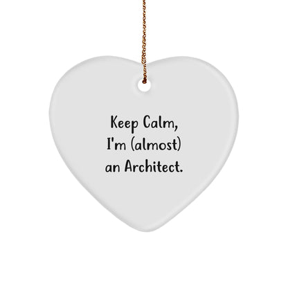 Funny Architect Heart Christmas Ornament- Keep Calm I'm (almost) An Architect