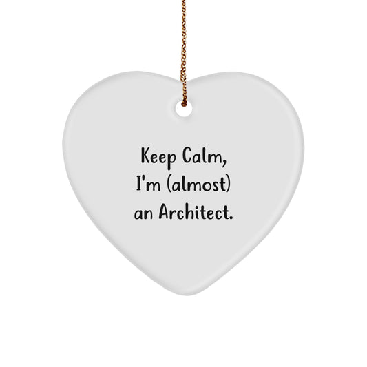 Funny Architect Heart Christmas Ornament- Keep Calm I'm (almost) An Architect