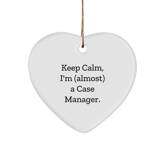 Funny Case Manager Gifts from Friends - Keep Calm Heart Ornament for Christmas - Image 1