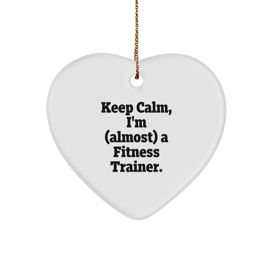 Funny Fitness Trainer Gifts from Men to Friends - Heart Ornament Keep 'I'm almost' a Trainer Christmas Unique - Image 1
