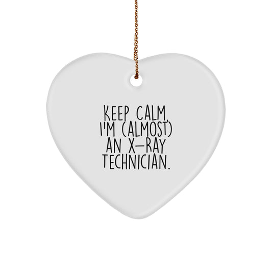 Funny X-Ray Technician Christmas Unique Gifts from Family, Heart Ornament for Men - Keep Calm, I'm (almost) An X-ray Technician. - Image 1
