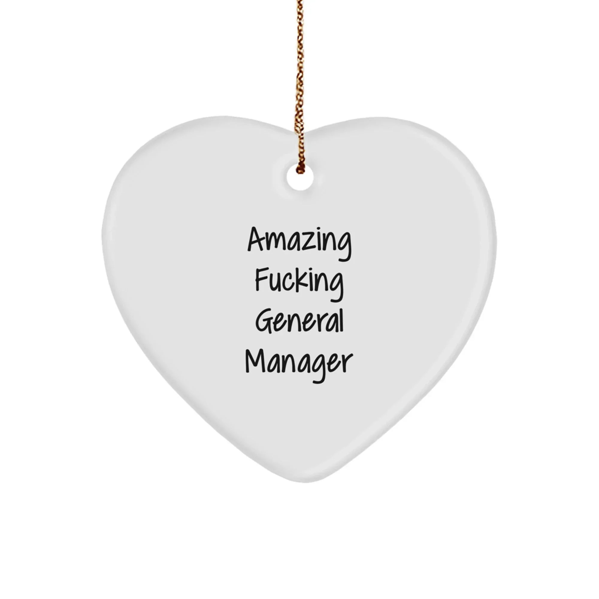 Funny General Manager Gifts from Men, Christmas Unique Gifts for General Manager, Heart Ornament with Amazing F--king General Manager Quote