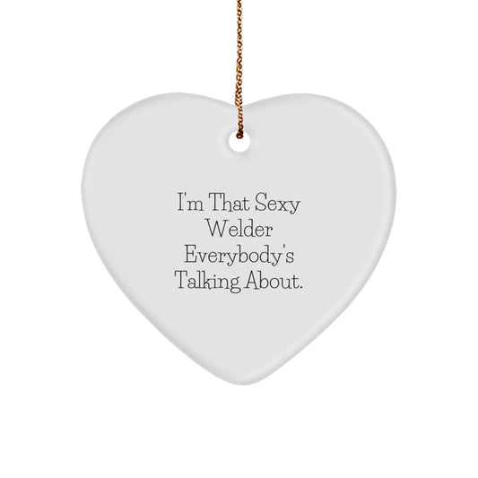 Funny Welder Gifts for Him, Sexy Welder Heart Ornament, Christmas Unique Gifts from Friends and Family - Image 1