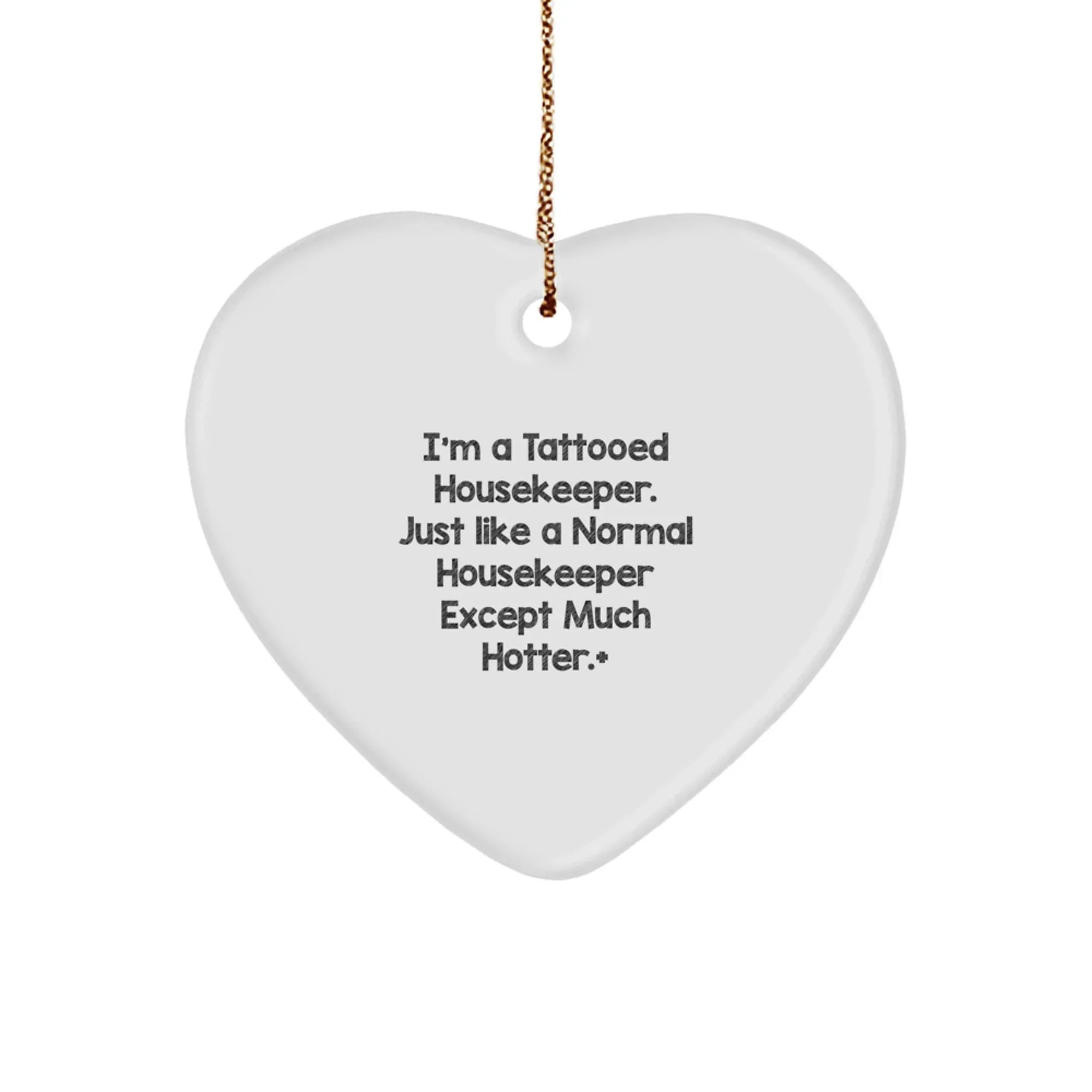 Funny Housekeeper Heart Ornament Gifts from Friends for Women Housekeeper Christmas Unique Decorations