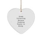 Funny Stamp Collecting Heart Ornament Gifts from Friends for Stamp Collecting Enthusiasts at Christmas