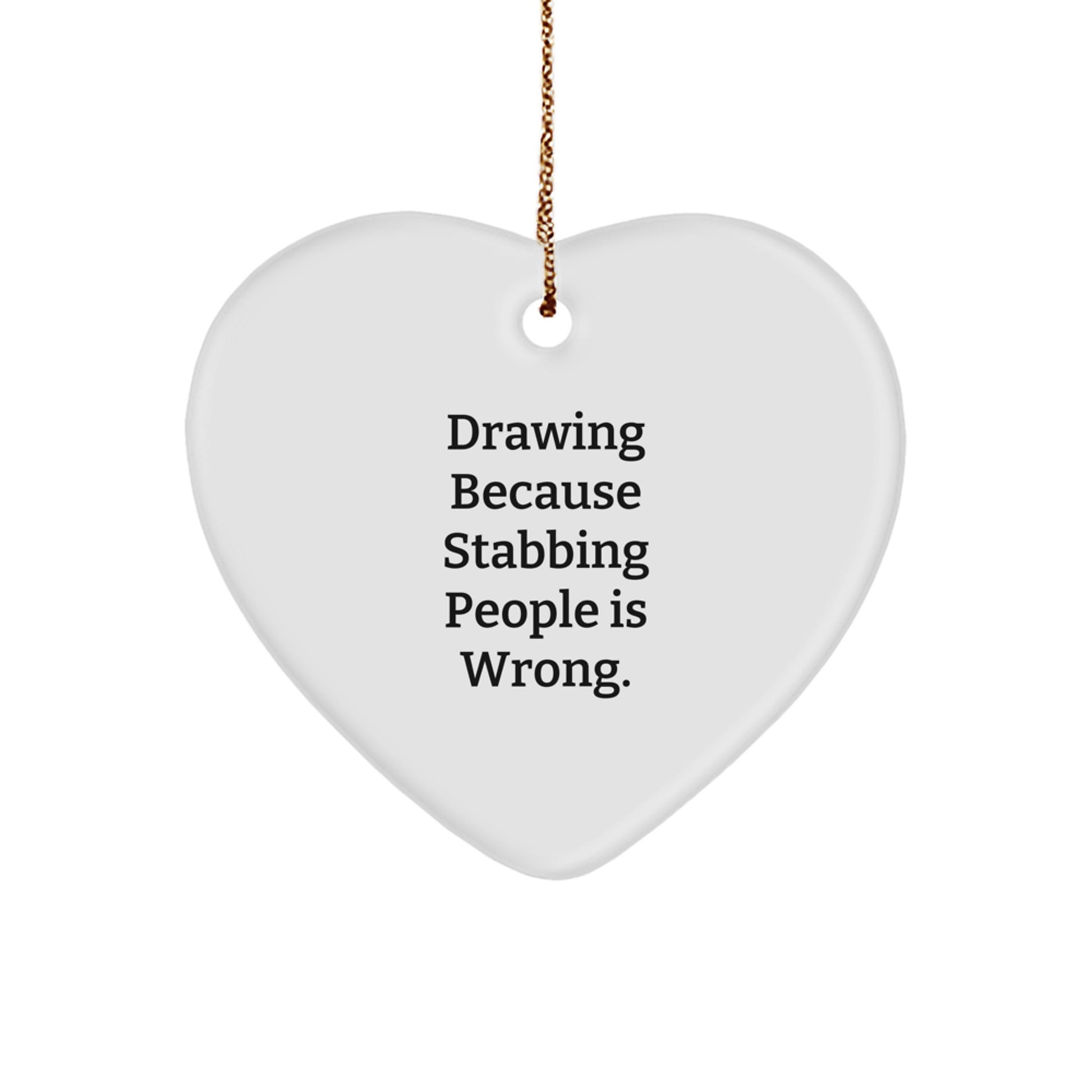 Funny Drawing Gifts from Friends for Drawing Enthusiasts, Heart Ornament for Christmas Unique Gifts