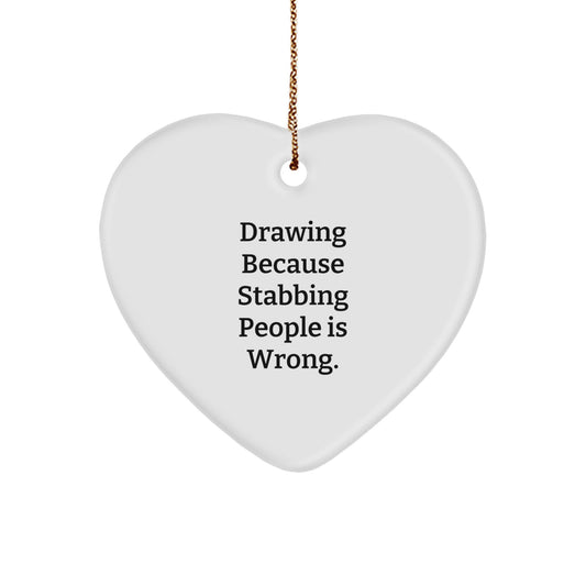 Funny Drawing Gifts from Friends for Drawing Enthusiasts, Heart Ornament for Christmas Unique Gifts