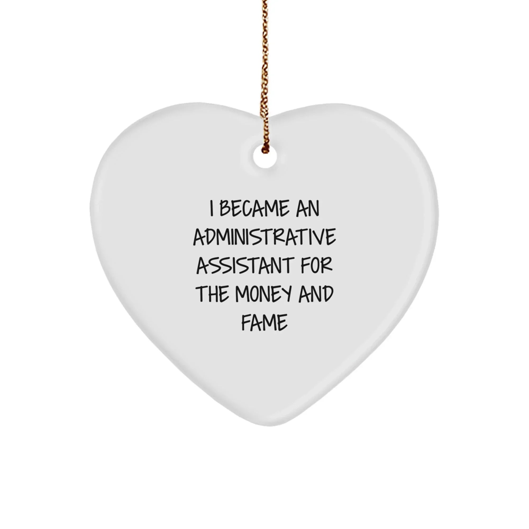 Gifts from Coworkers for Administrative Assistants - Heart Ornament, Funny Quote, Christmas Unique Gifts