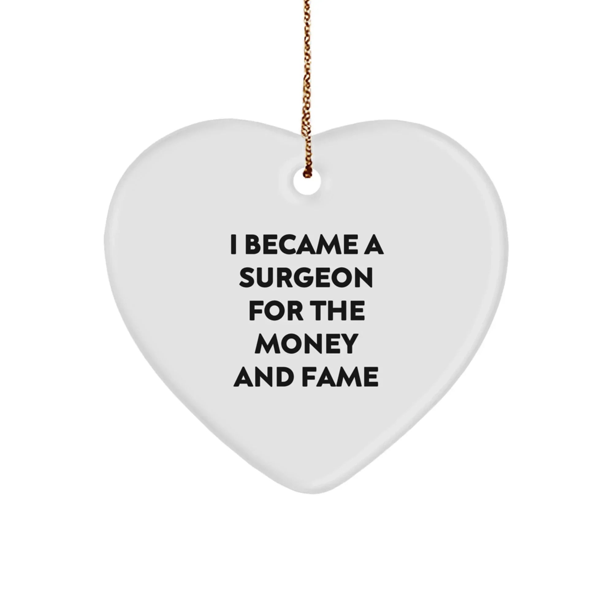Funny Quote Surgeon Gifts from Friends for Surgeons Christmas Unique Ornament Heart Shaped Decorations
