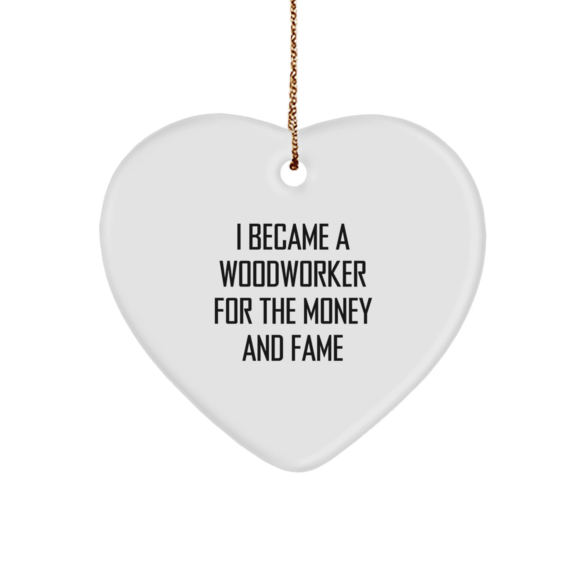 Funny Woodworker Gifts from Family, Heart Shaped Ornament for Woodworker Men, Unique Christmas Unique Gifts for Woodworkers