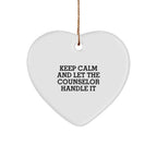 Funny Counselor Gifts for Men, Heart Ornament with 'Keep Calm And Let The Counselor Handle It' Quote, Christmas Unique Gifts from Friends and Family