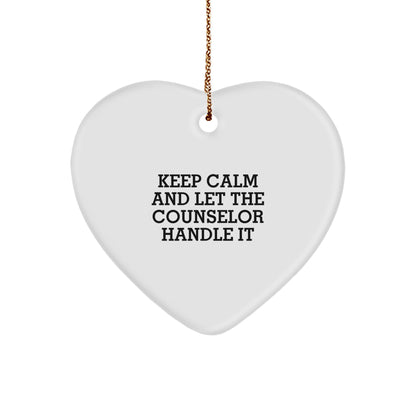 Funny Counselor Gifts for Men, Heart Ornament with 'Keep Calm And Let The Counselor Handle It' Quote, Christmas Unique Gifts from Friends and Family - Image 1