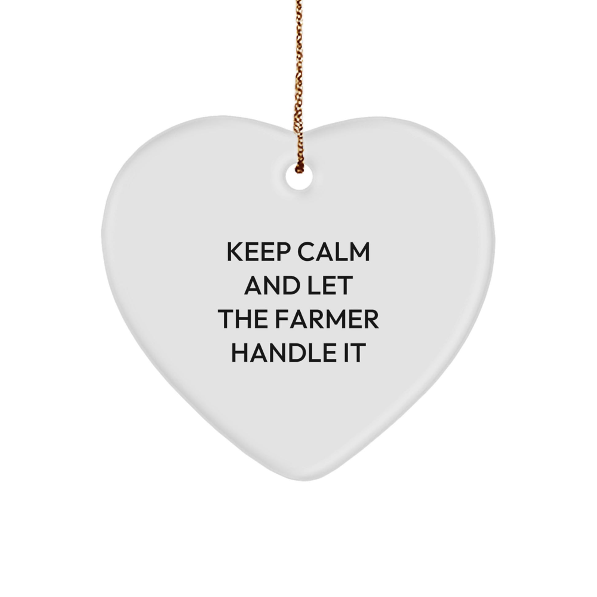 Funny 'Keep Calm And Let The Farmer Handle It' Gifts from Men to Farmer for Christmas Unique Gifts - Image 1