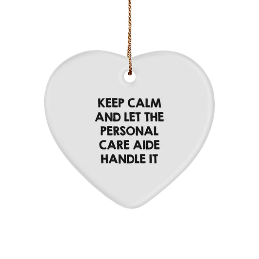 Funny Personal Care Aide Heart Ornament Gifts from Friends and Family for Christmas Unique Decor - Image 1