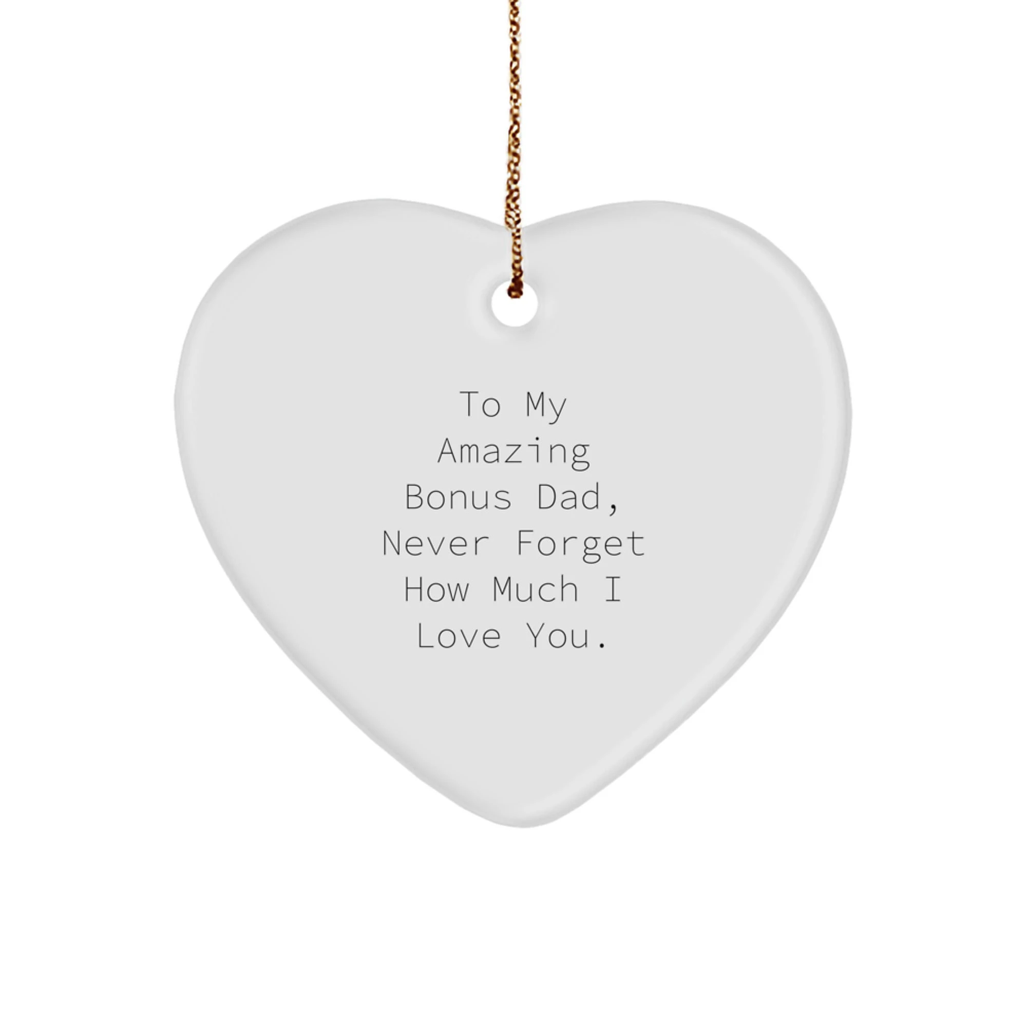 Funny Bonus Dad Gifts from Men - Heart Ornament for Christmas Unique Gifts