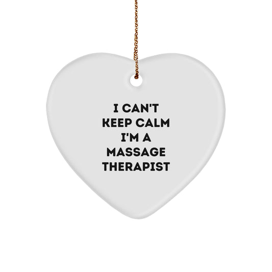 Funny Massage Therapist Heart Ornament Gifts for Friends Family Coworkers, 'I Can't Keep Calm I'm A Massage Therapist' Heart Shaped Decorations - Image 1
