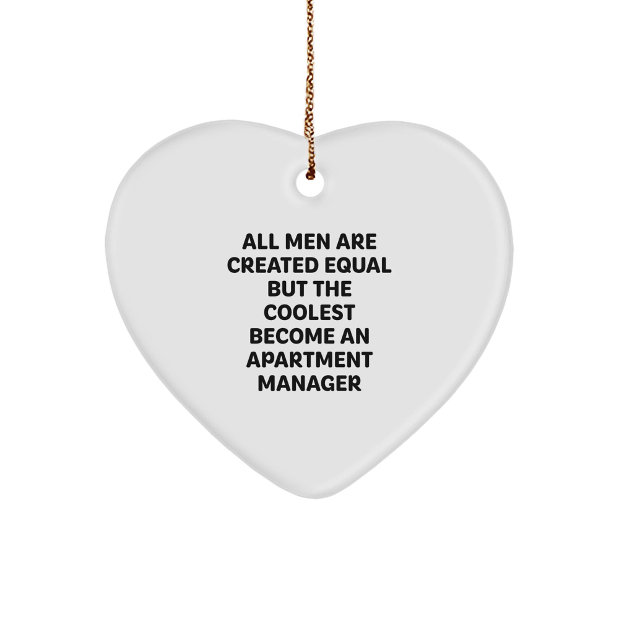 Funny Quote Gifts for Apartment Manager, Heart Ornament - Christmas Unique Gifts from Men to Family - Image 1