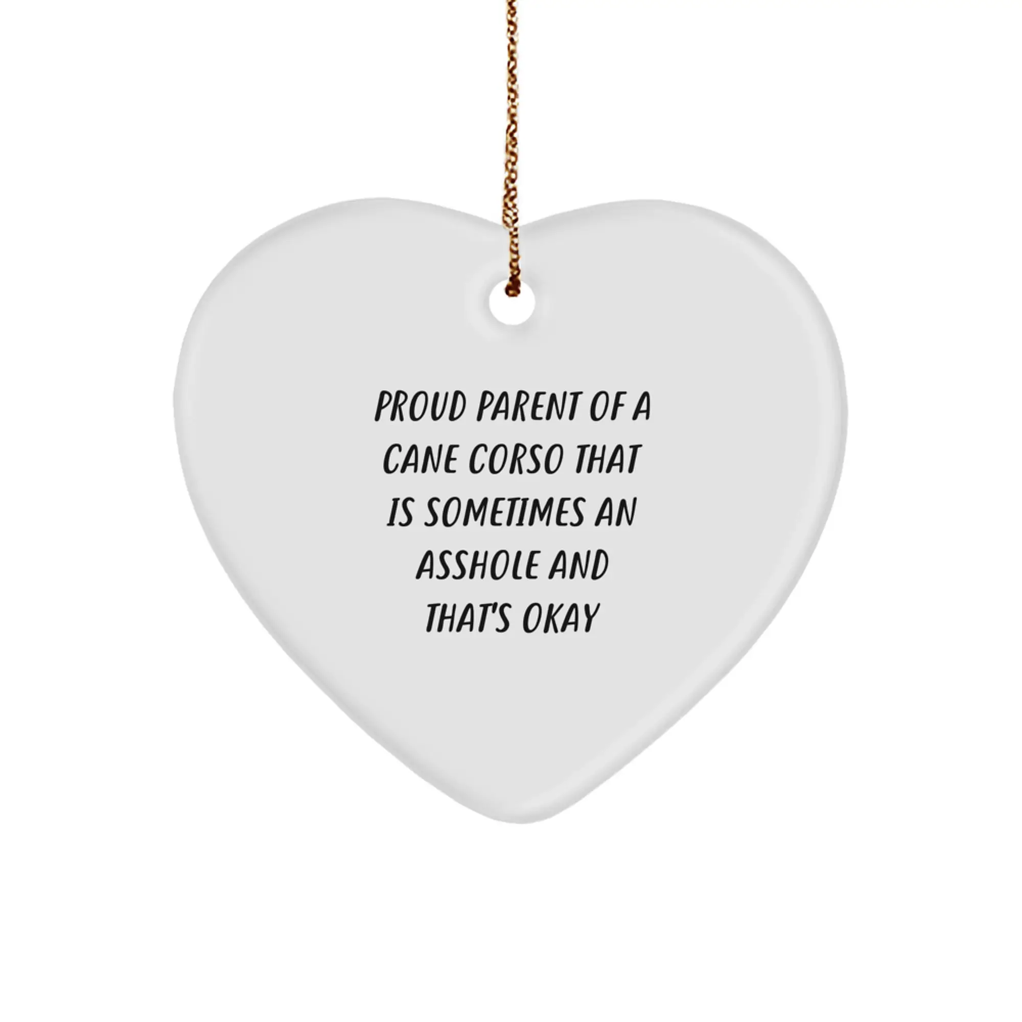 Funny Cane Corso Dog Gifts for Men, Women, Family, Friends - Heart Ornament, Proud Parent Quote, Christmas Unique Gifts, Gifts from Mom, Dad, or Grandparents - Image 1