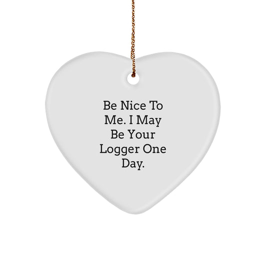 Funny Logger Heart Ornament Gifts from Friends for Logger's Christmas Unique