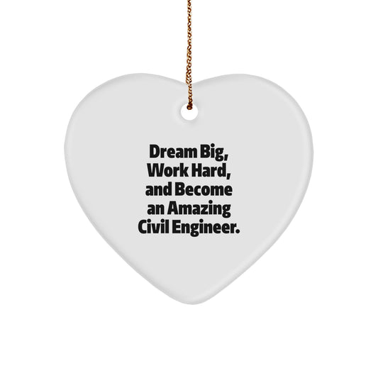 Civil Engineer Gifts from Friends, Heart Ornament with Dream Big Quote, Christmas Unique Gifts for Men, Women, Coworkers, Family - Image 1