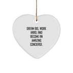 Concierge Heart Ornament with Inspirational Quote -Dreams Big, Works Hard, and Becomes an Amazing Concierge - Unique Christmas Gift