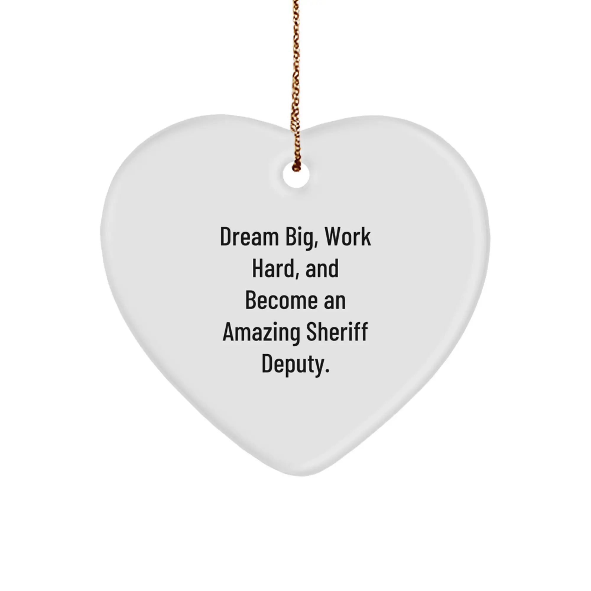 Sheriff Deputy Heart Ornament - Funny Inspirational Gifts from Men to Sheriff Deputy for Christmas Unique Gifts - Image 1
