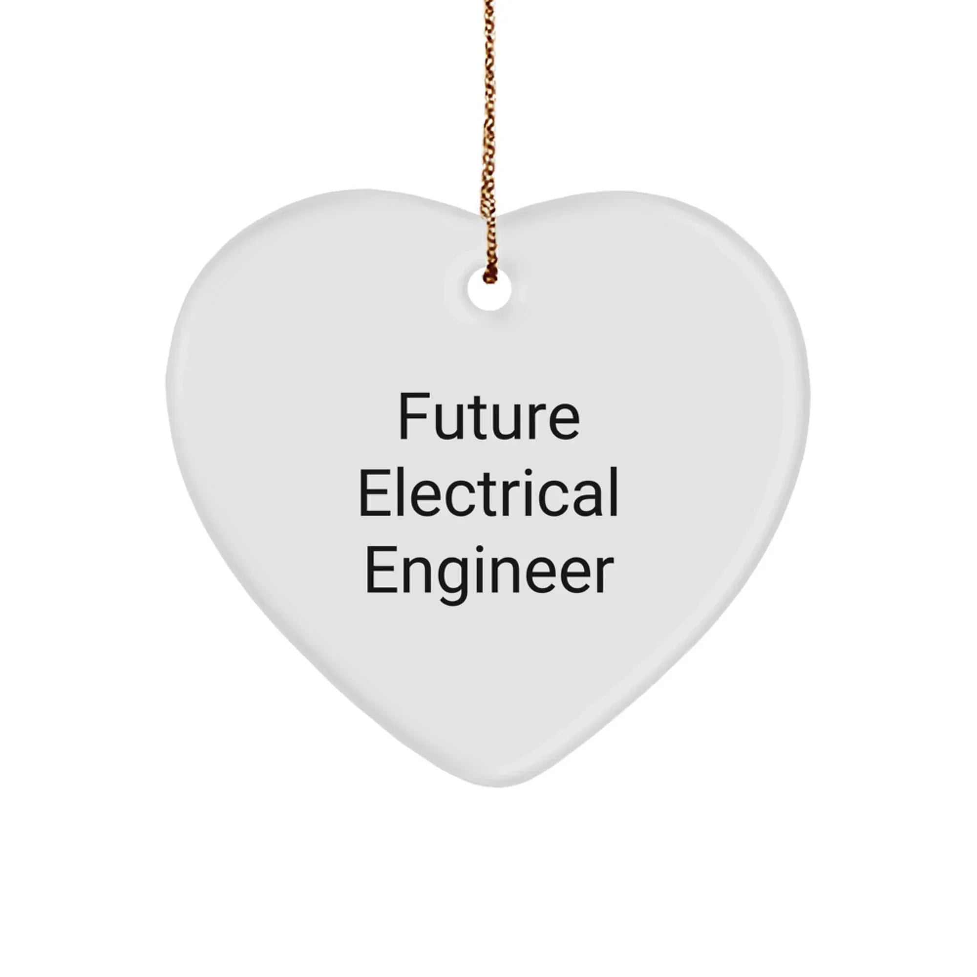 Funny Electrical Engineer Heart Ornament Gifts from Friends for Men - 'Future Electrical Engineer' Quote Christmas Unique Gifts