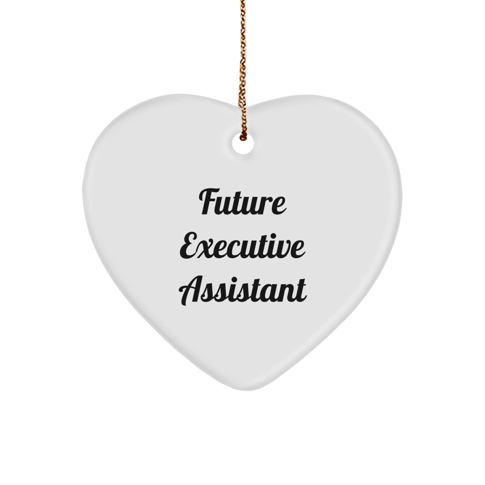 Funny Executive Assistant Heart Ornament Gifts from Friends to Future Executive Assistants at Christmas Unique Gifts - Image 1