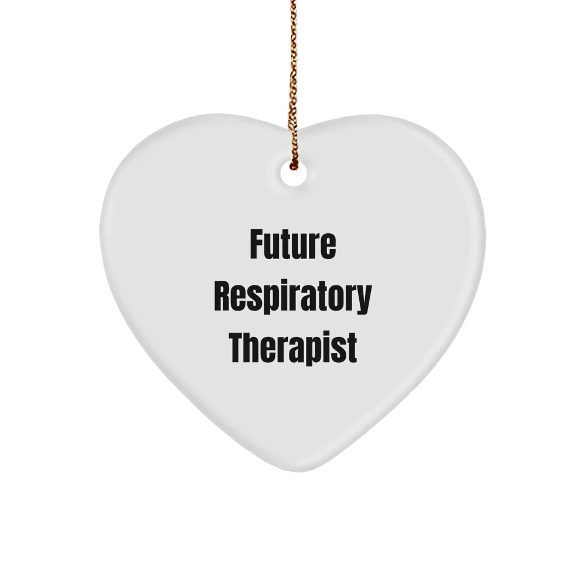 Funny Future Respiratory Therapist Gifts from Friends for Christmas - Inspirational Heart Ornament, White
