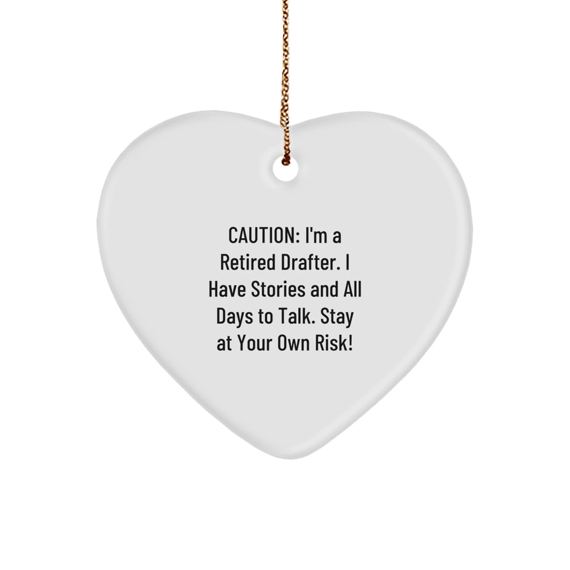 Funny Heart Ornament Gifts from Men to Friends - Drafter Retiree's Delightful Present - Christmas Unique Gifts for Drafter Lover