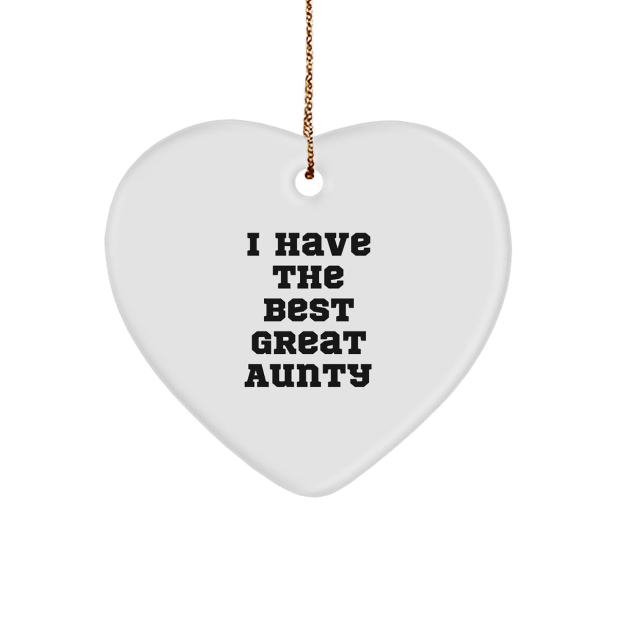 Christmas Gift Heart Ornament - I Have The Best Great Aunty - Surprise - Image 1