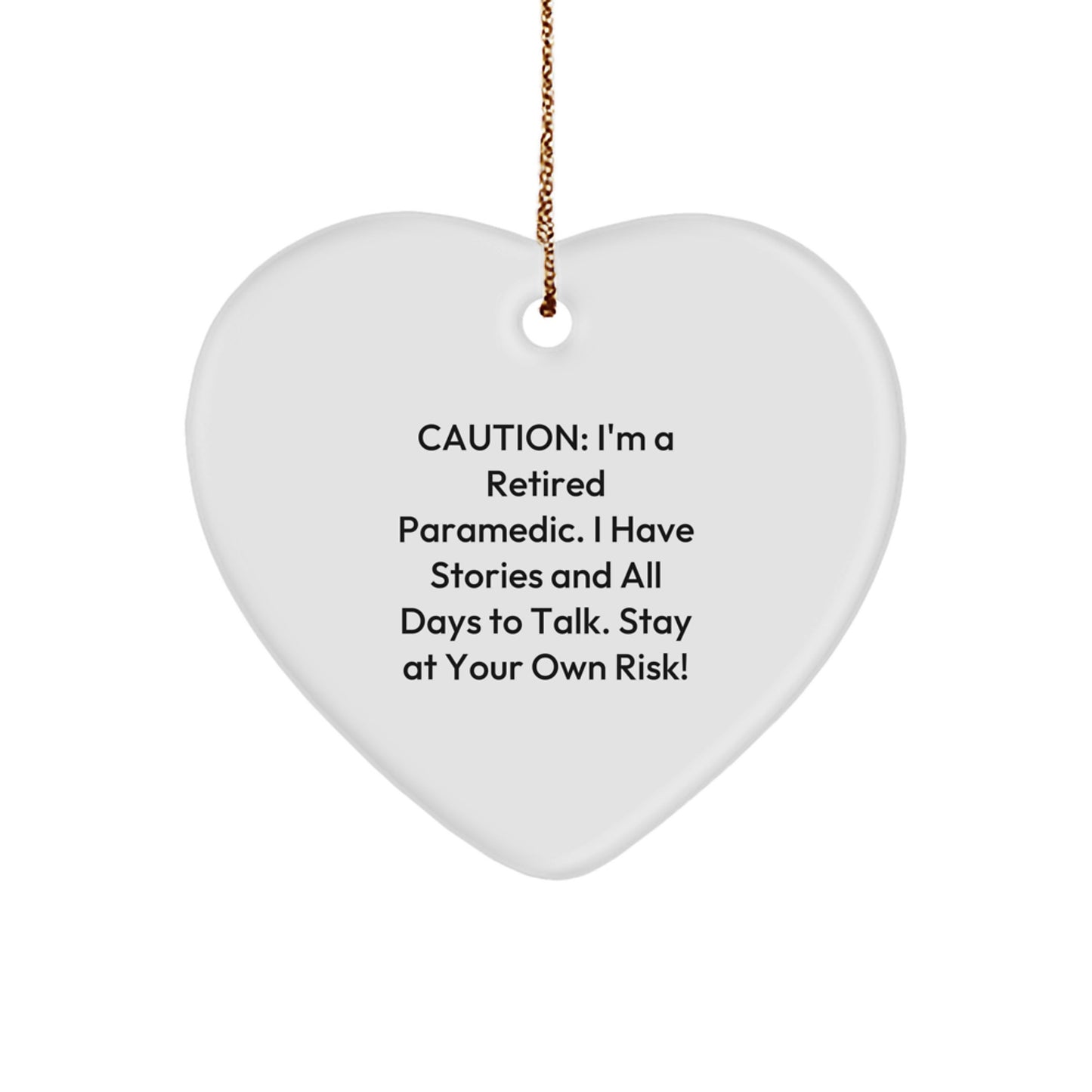 Funny Rescue Worker Heart Ornament Gifts from Men to Coworkers, Stay At Your Own Risk! - Rescue Worker Retirement Present for Friends - Christmas Unique Gifts
