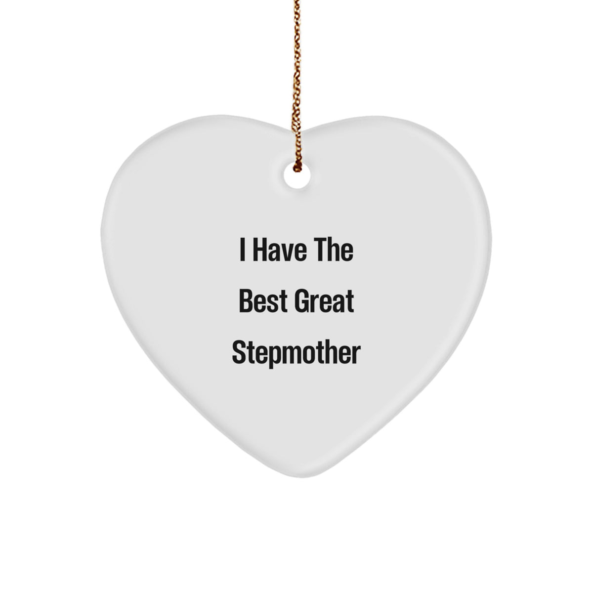Favorite Christmas Ornament Gift I Have The Best Great Stepmother - Image 1