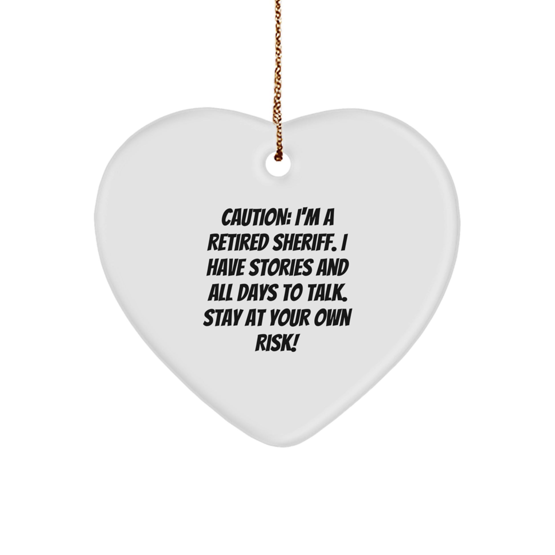 Funny Sheriff Gifts, Caution Heart Ornament for Sheriff, Christmas Unique Sheriff Sheriff Gifts from Men, Gifts for Sheriff, Sheriff Heart Ornament - Image 1