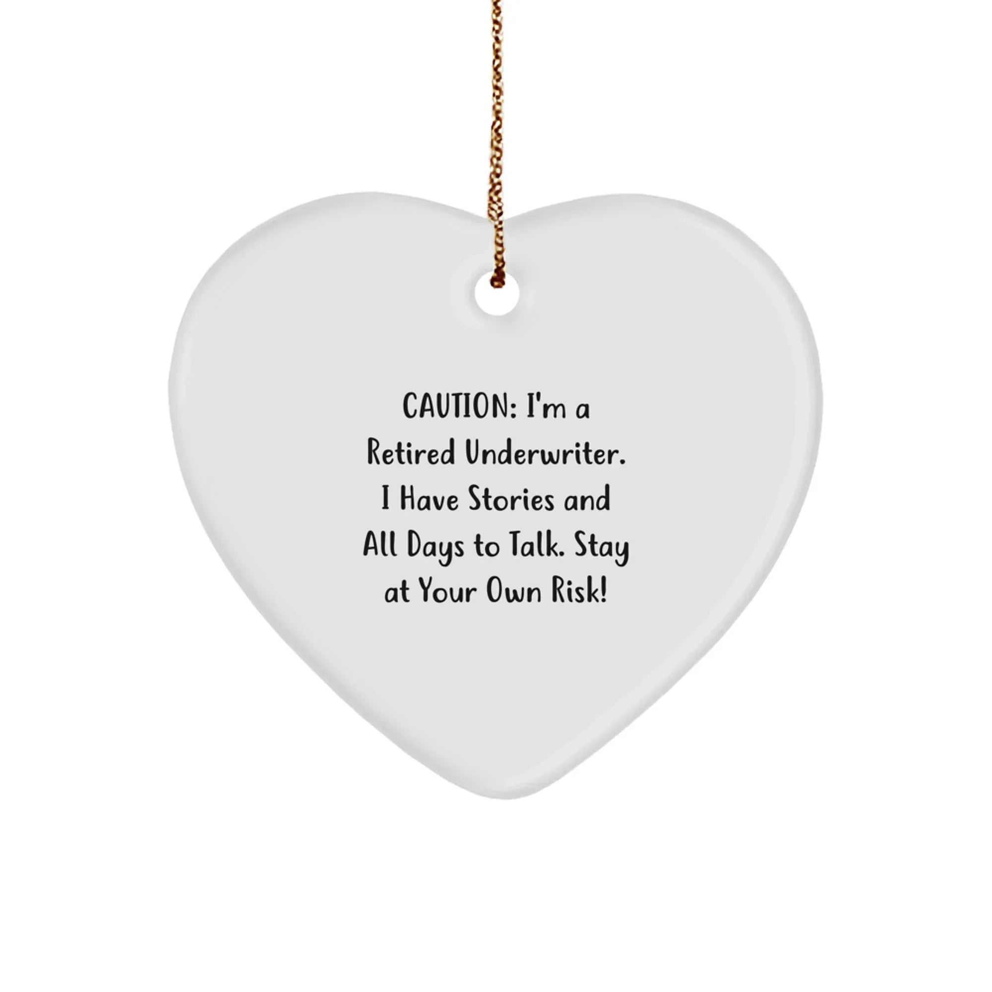 Funny Gift Ideas for Underwriter - Heart Ornament with Caution, Underwriter Gifts for Men or Women