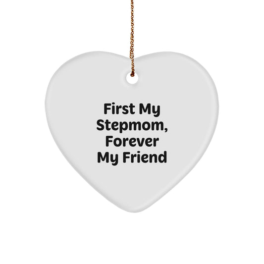 Funny Stepmom Gifts from Men - Stepmom Heart Ornament for Christmas - 'First My Stepmom, Forever My Friend' - Image 1