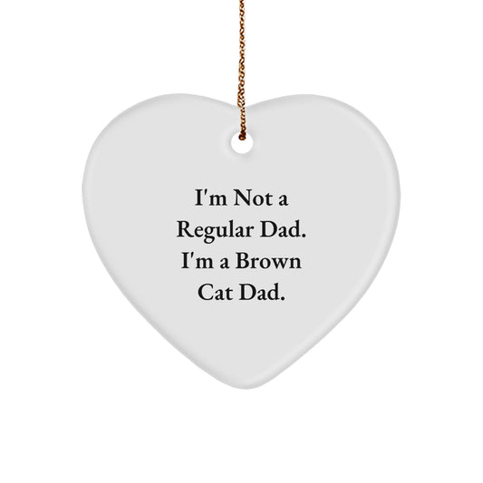 Funny Brown Cat Dad Gifts, Heart Ornament for Christmas Unique Presents from Men to Family - Image 1