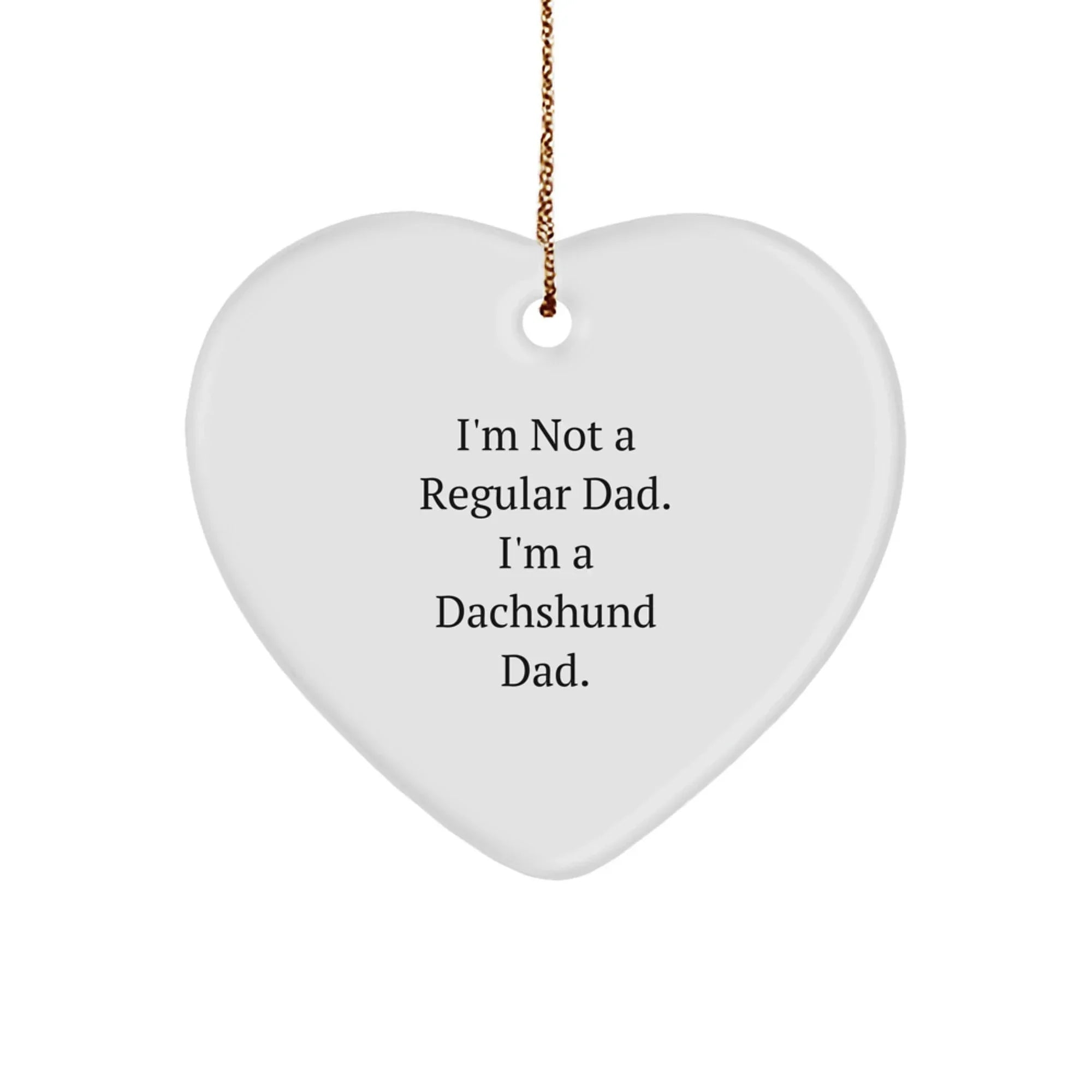 Funny Dachshund Dad Christmas Unique Gifts for Dachshund Dog Lovers Men - Heart Ornament with Gold Cord