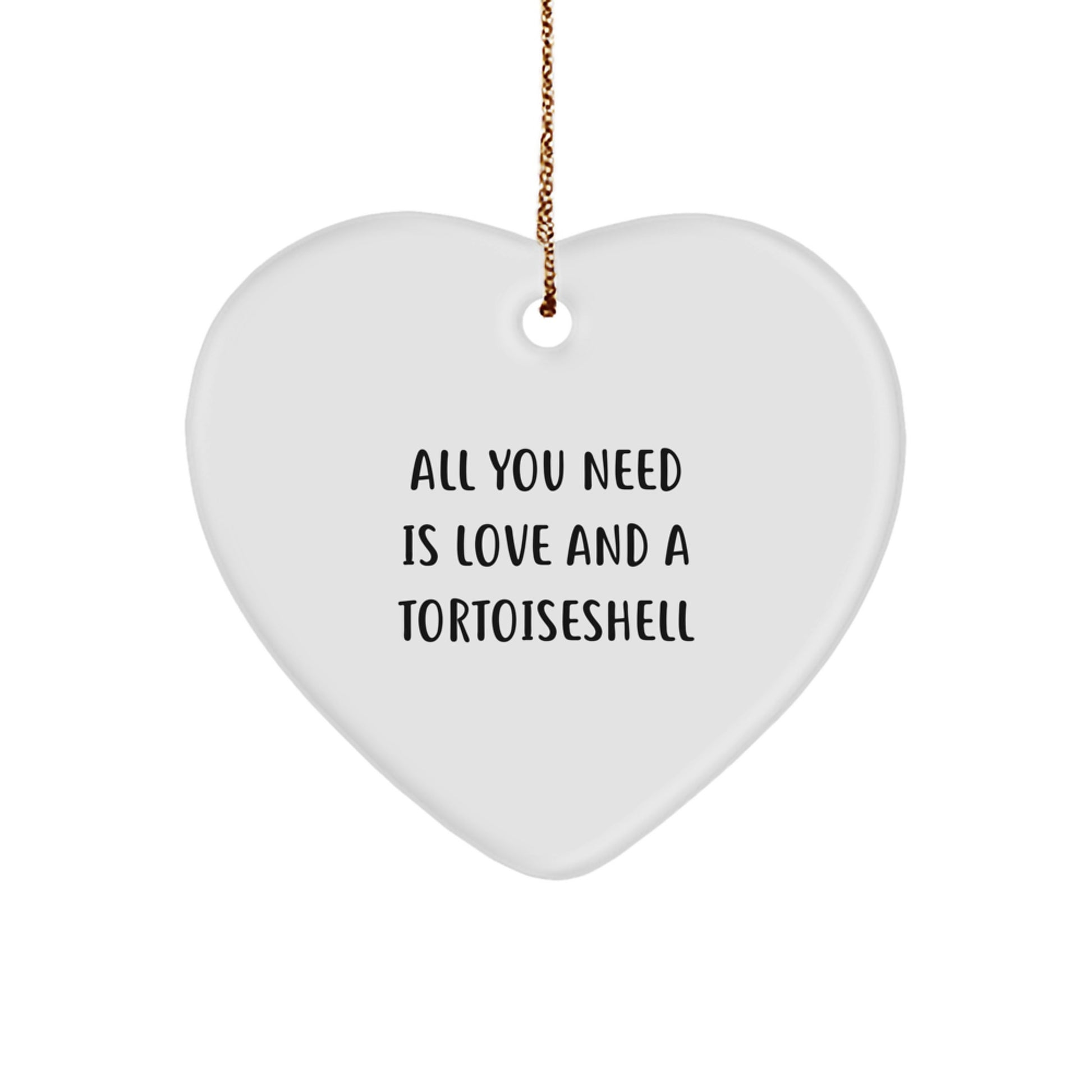 Tortoiseshell Cat Gifts, Funny Heart Ornament, All You Need Is Love, Gifts for Friends, Family, and Coworkers, Christmas Unique Gifts from Women - Image 1