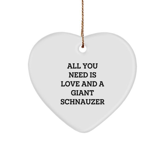 Giant Schnauzer Dog Lover Gifts, All You Need Is Love, Heart Ornament, White, Christmas Unique Gifts from Family