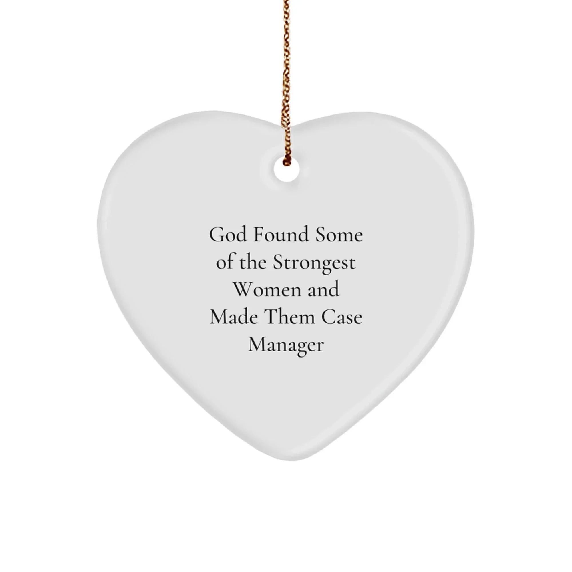 Funny Case Manager Gifts from Mom with Inspirational Heart Ornament, God Found Some Of The Strongest Women Quote Christmas Unique Gifts for Her