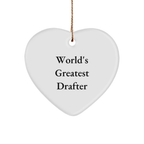 Funny Drafter Gifts from Men, Christmas Unique Gifts for Drafter, Heart Ornament with World's Greatest Drafter Quote - Image 1