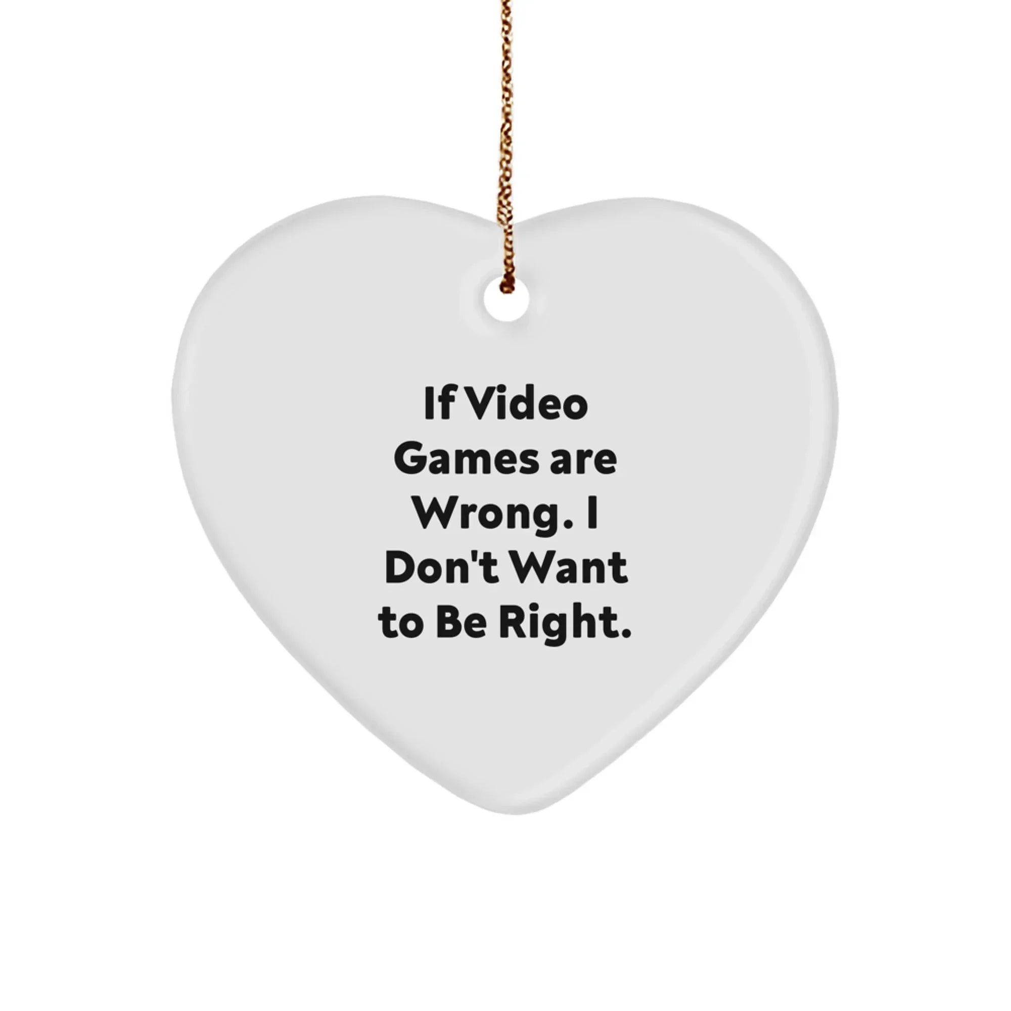 Funny Quote Playing Video Games Heart Ornament Gifts for Women from Family on Christmas Unique Gifts