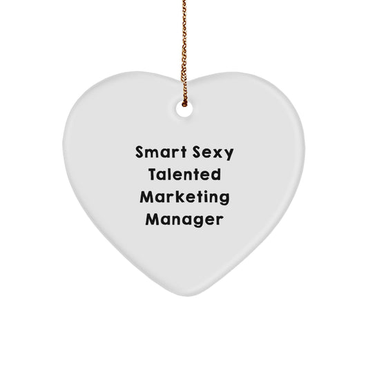 Funny 'Smart Sexy Talented' Marketing Manager Heart Ornament Gifts from Friends for Christmas Unique - Image 1