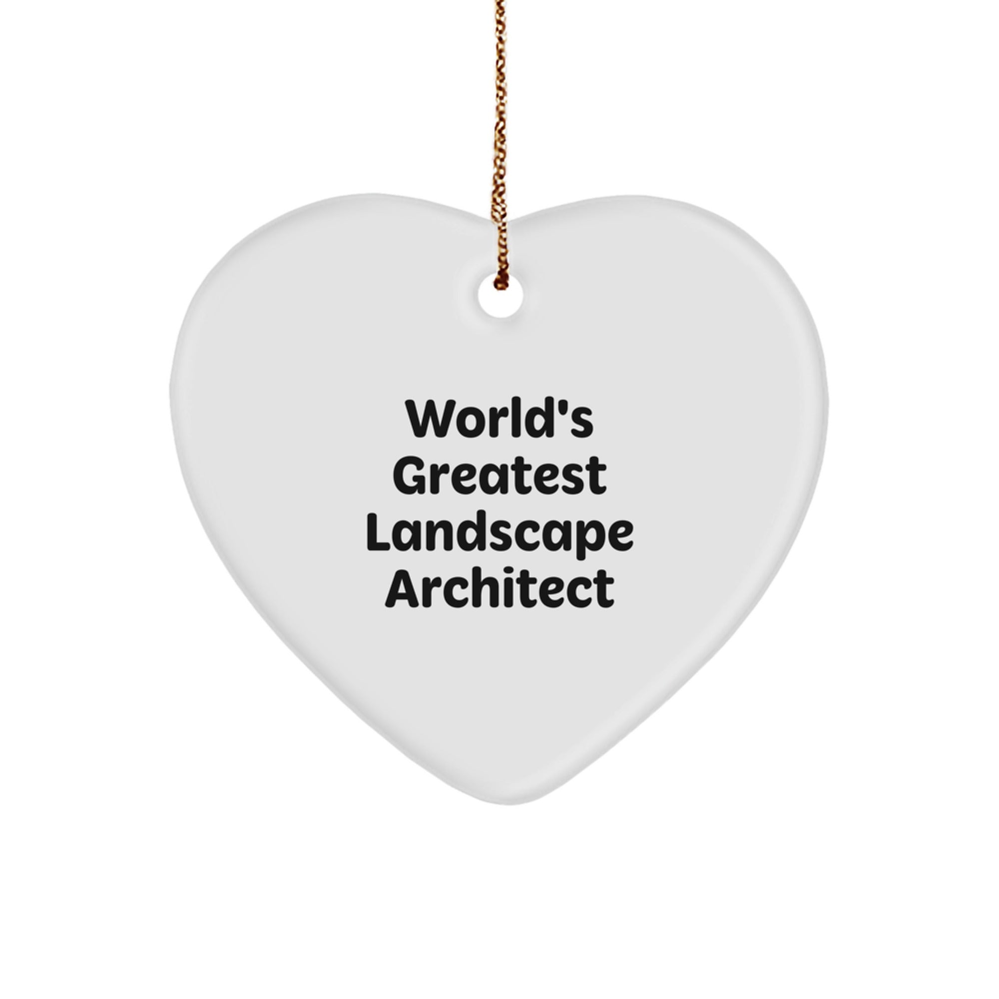 Funny Landscape Architect Gifts from Friends, Heart Ornament, 'World's Greatest Landscape Architect' Title, Christmas Unique Gifts for Landscape Architects, Landscape Architect Decor - Image 1