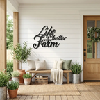 Life is Better on the Farm Quote Indoor Outdoor Steel Wall Sign