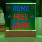 Home of the Free Because of the Brave Patriotic Acrylic Plaque