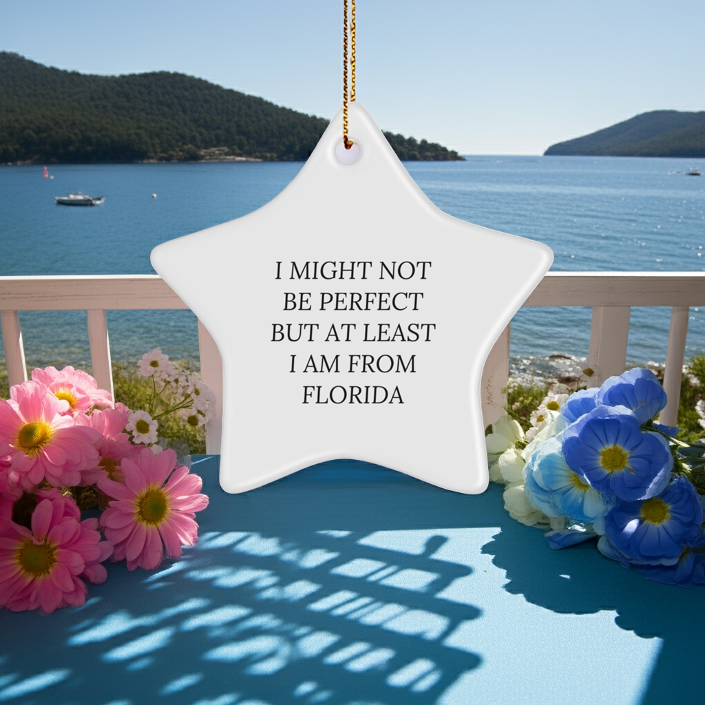 Florida Star Christmas Ornament - I Might Not Be Perfect But At Least I Am From Florida Gifts - Mallard Moon