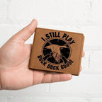 Hunter Gift I Still Play Duck Duck Goose Leather Wallet